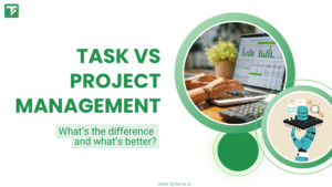 Task Management vs Project Management: A Friendly Guide for 2025