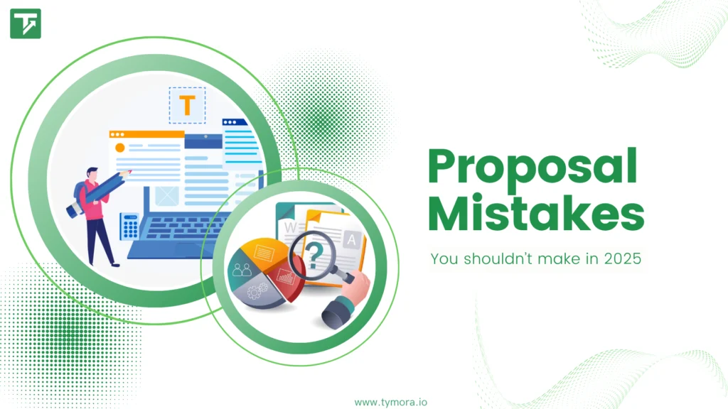 Proposal Mistakes That Are Costing you Deals in 2025