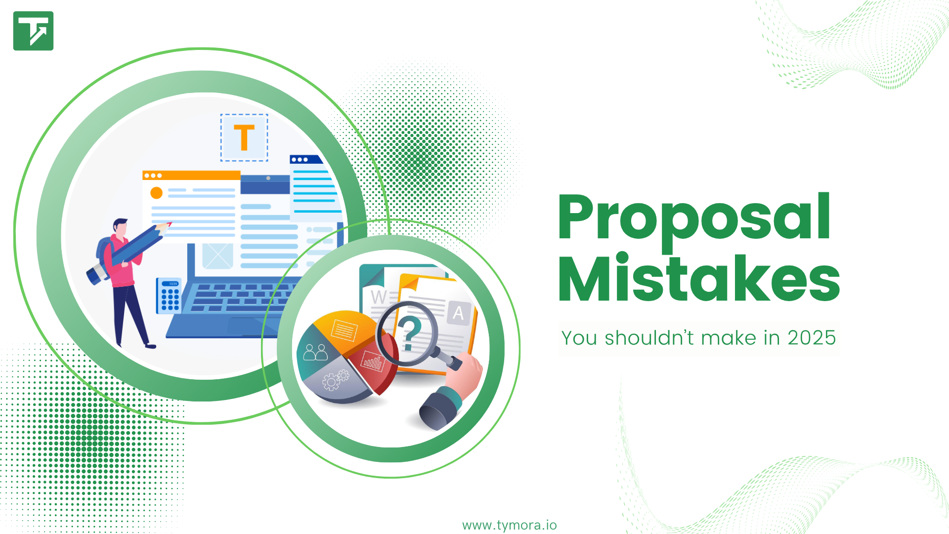 Proposal Mistakes That Are Costing you Deals in 2025