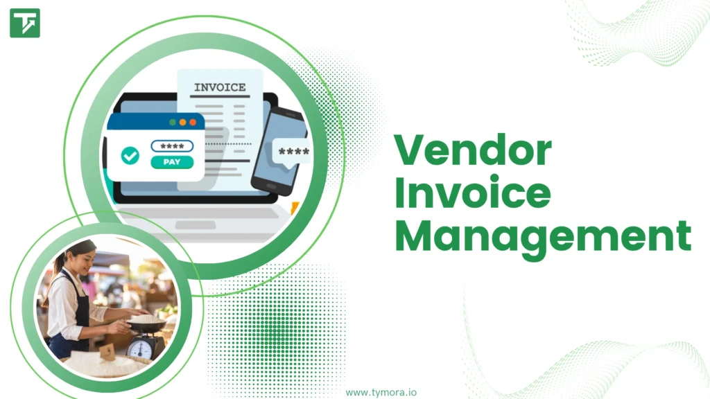 Vendor Invoice Management That Actually Works in 2025