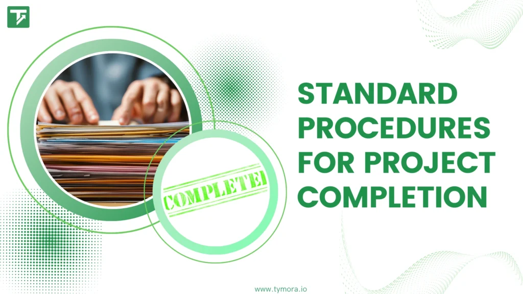 Clear Standard Procedures for Project Completion and Offboarding Clients