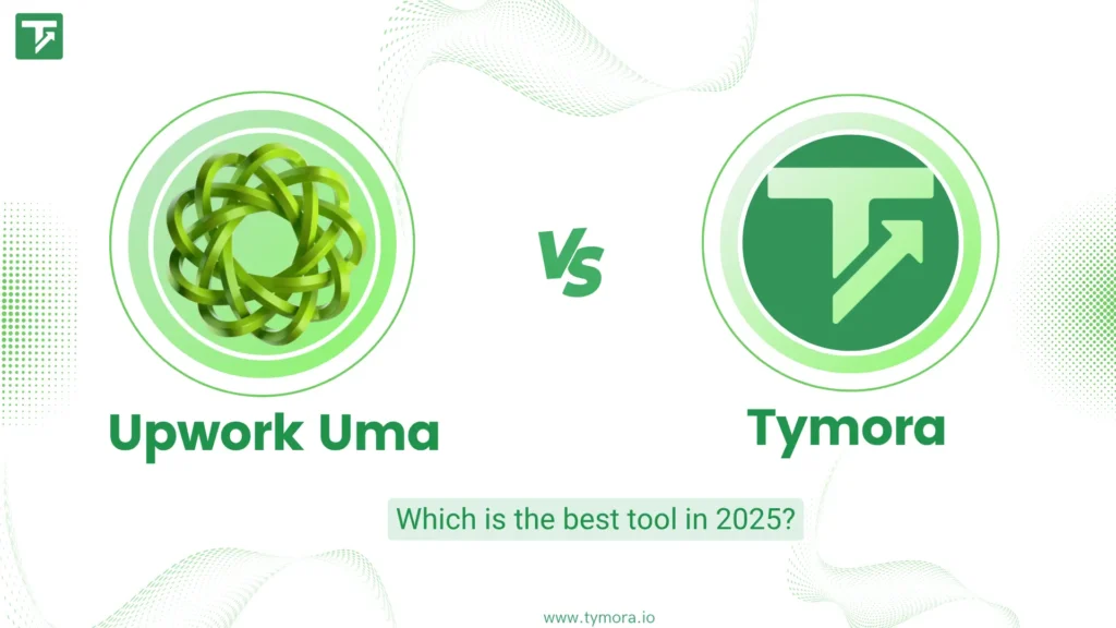Upwork UMA vs Tymora.io in 2025: The Best Platform Suite for Freelancers & Agencies