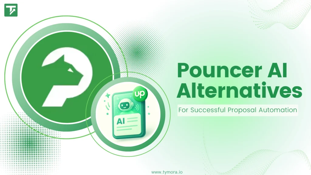 Top 3 Pouncer AI Alternatives for Proposal Automation in 2025 – Tymora.io