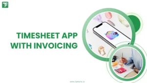 The Easiest Timesheet App With Invoicing for Small Teams