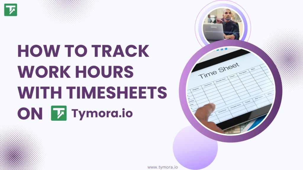 How Timesheet works in Tymora