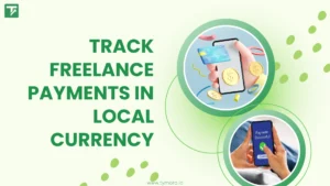 How to Track Freelance Payments in Local Currency