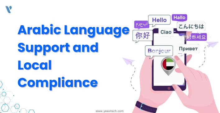 Arabic language support and local compliance