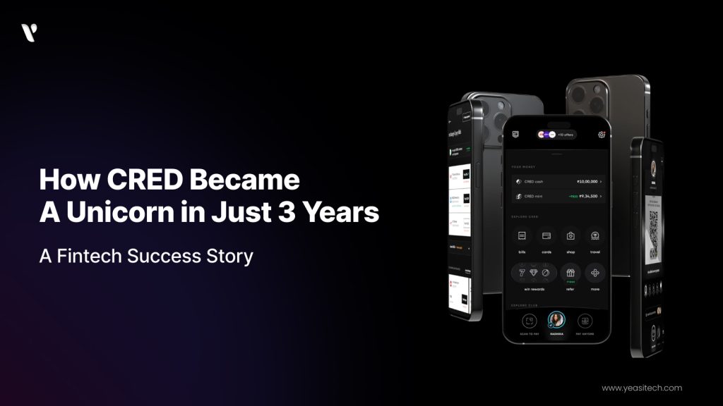 How CRED Became
A Unicorn in Just 3 Years
